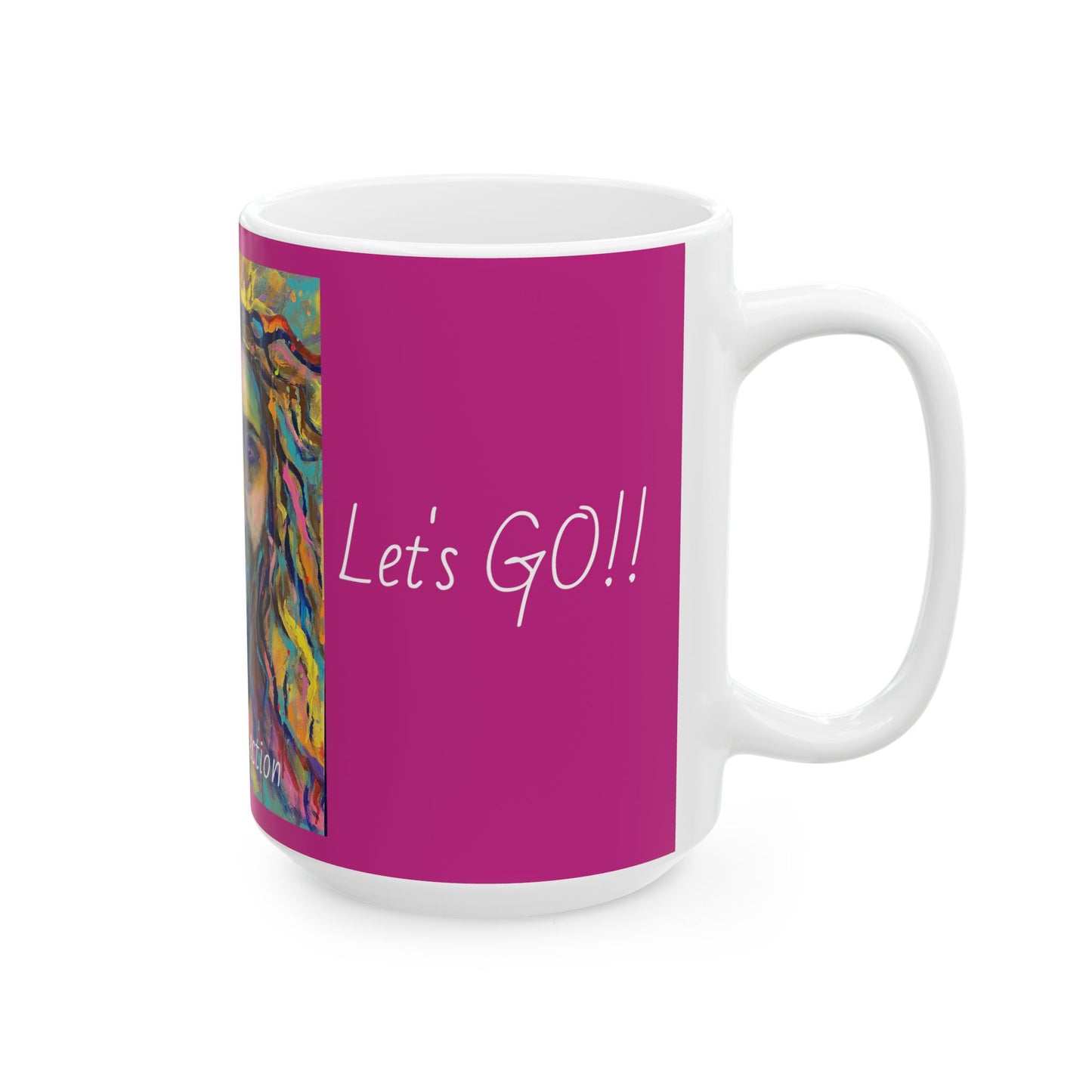 Let Go, Let's Go! Hot Pink, Ceramic Mug, (11oz, 15oz)
