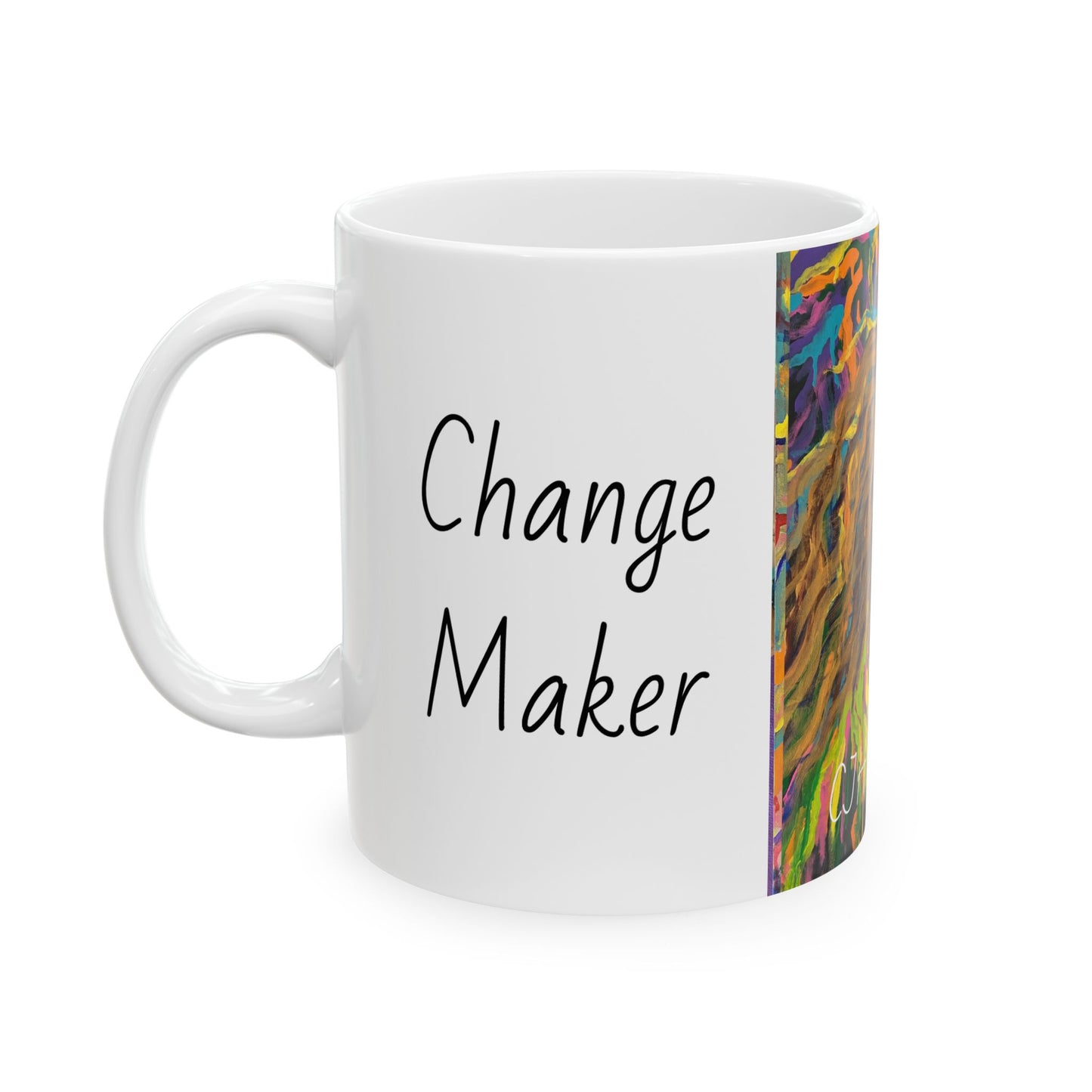 Change Maker Miracle Creator, White Ceramic Mug, (11oz, 15oz)