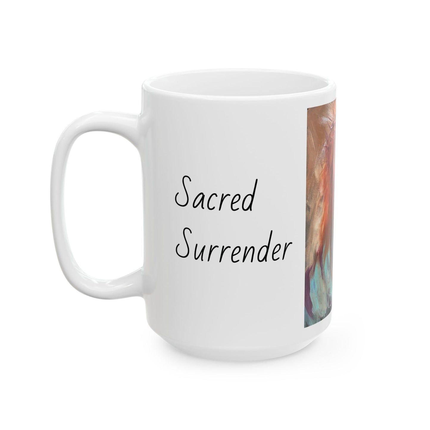 Jesus: Sacred Surender, White Ceramic Mug, (11oz, 15oz)